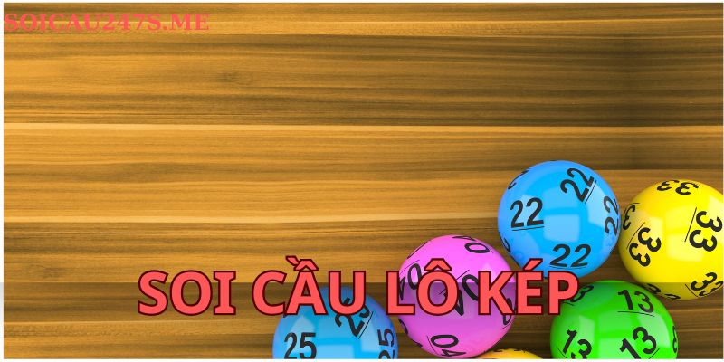 Soi cầu lô kép