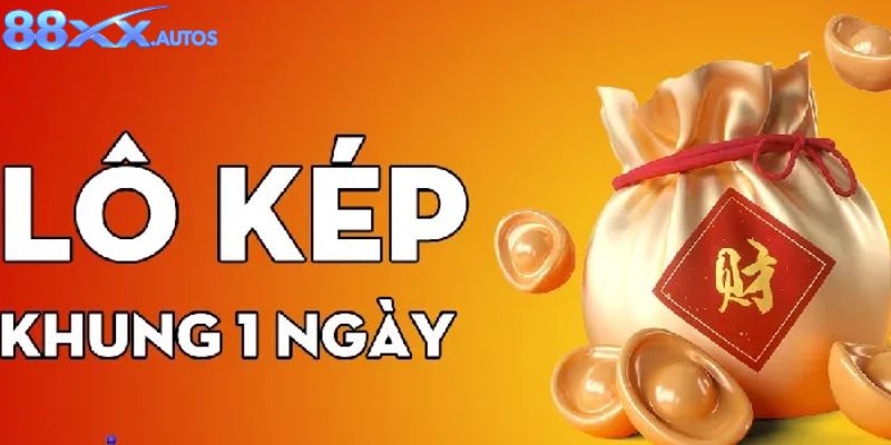 Lô Kép 1 Ngày