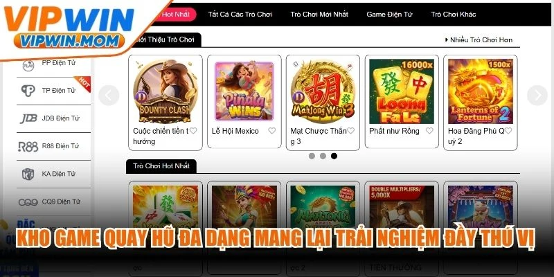 Kho game quay hũ đa dạng mang lại trải nghiệm đầy thú vị tại VIPWIN